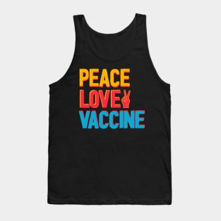 Peace Love Vaccine Tank Top